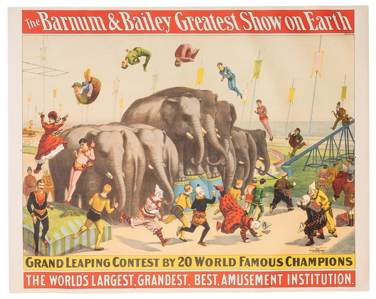The Barnum and Bailey Greatest Show on Earth: Grand Leaping Contest by 20 World Famous Champions.