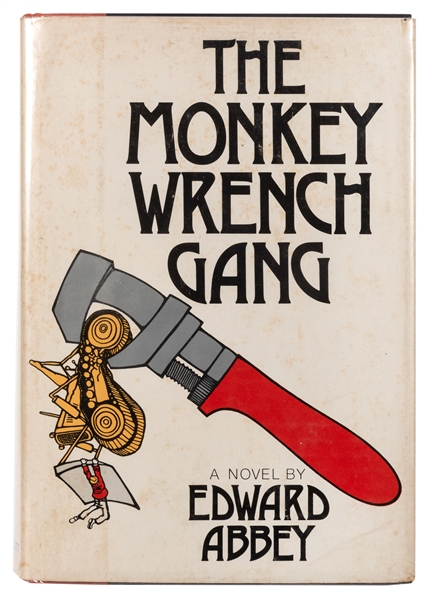The Monkey Wrench Gang.