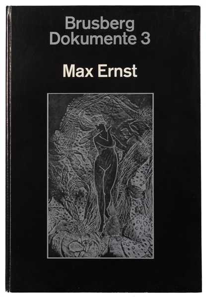 Brusberg Dokumente 3. Max Ernst: Jenseits der Malerei.