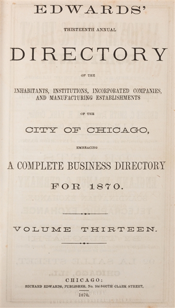Edwards’ Thirteenth Annual Directory of the City of Chicago, 1870—71.