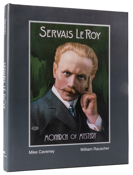Servais LeRoy: Monarch of Mystery.