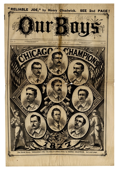  1877 Chicago White Stockings “Our Boys” National League Champions Issue. 