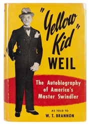  Brannon, W.T. “Yellow Kid” Weil: The Autobiography of America’s Master Swindler.