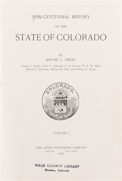  [COLORADO] SMILEY, Jerome C. Semi-Centennial History of the...