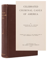  Duke, Thomas. Celebrated Criminal Cases of America. San Fra...
