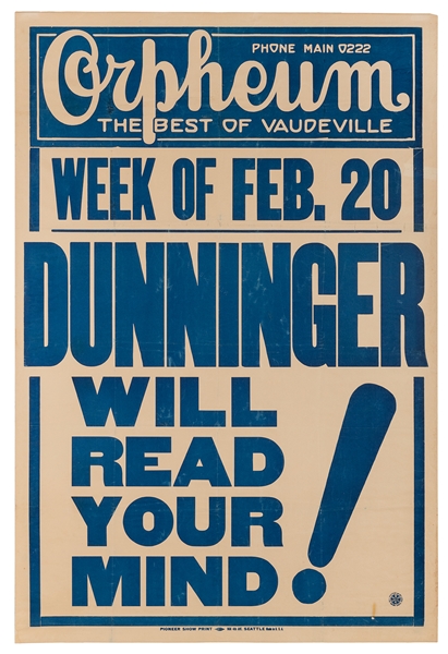  Dunninger, Joseph. Dunninger Will Read Your Mind! Seattle: ...