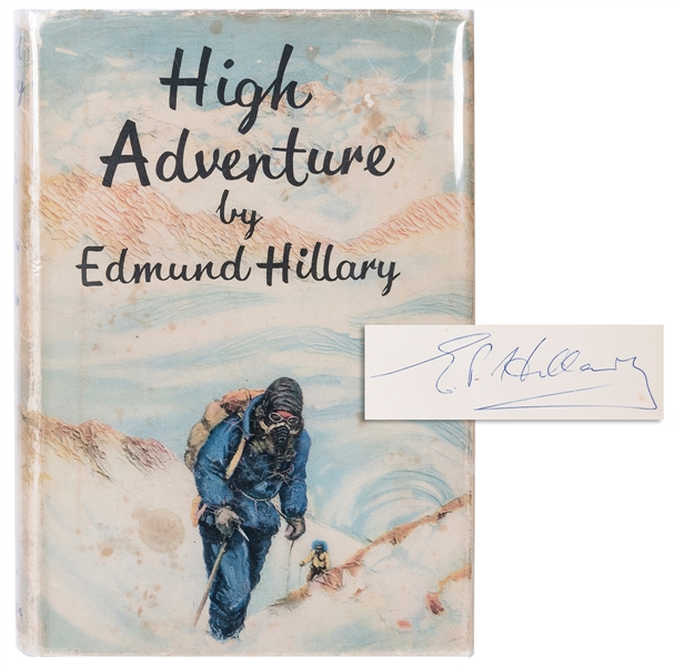  HILLARY, Edmund (1919–2008). High Adventure. London: Hodder...