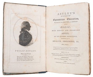  ASTLEY, Philip (1742 – 1814). Astley’s System of Equestrian...