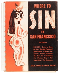 [SAN FRANCISCO]. Where to Sin in… Preface by Beniamino Bufa...