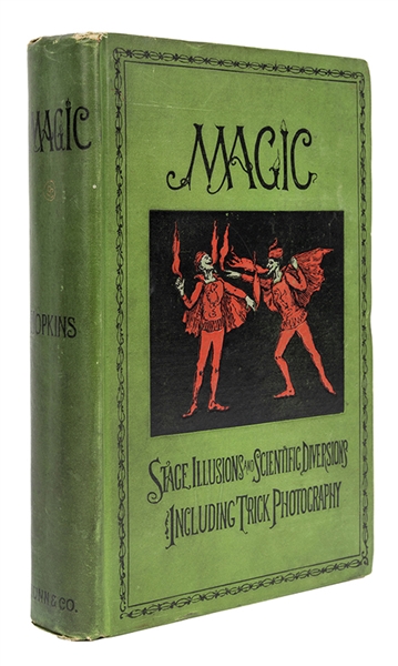 Magic: Stage Illusion and Scientific Diversions. 