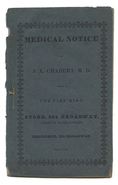 Medical Notice by J.X. Chabert, Known as The Fire King. 