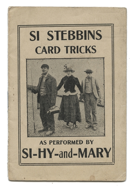 Si Stebbins Card Tricks as Performed by Si-Hy and Mary.