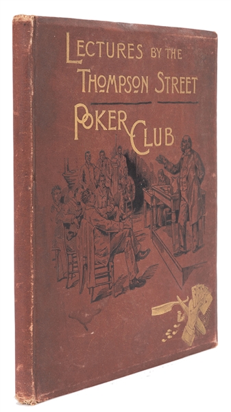 Lectures Before the Thompson Street Poker Club. 