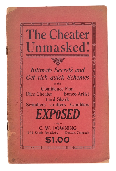 The Cheater Unmasked! Intimate Secrets and Get-rich-quick Schemes. 