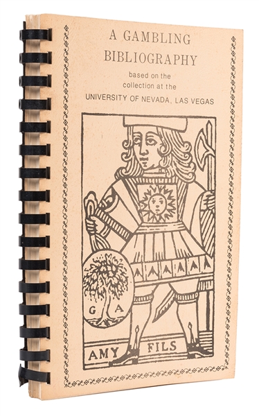 A Gambling Bibliography. Based on the Collection at the University of Nevada, Las Vegas. 