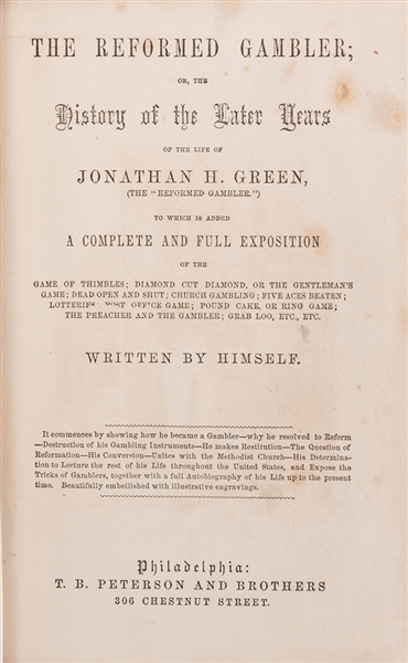 The Reformed Gambler; or, the History of the Later Years of the Life of Jonathan H. Green. 