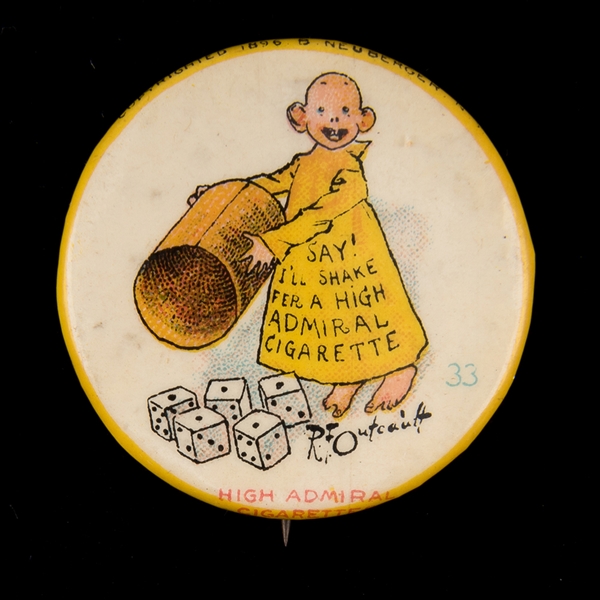 Yellow Kid “High Admiral Cigarettes” Advertising Pinback with Dice. 