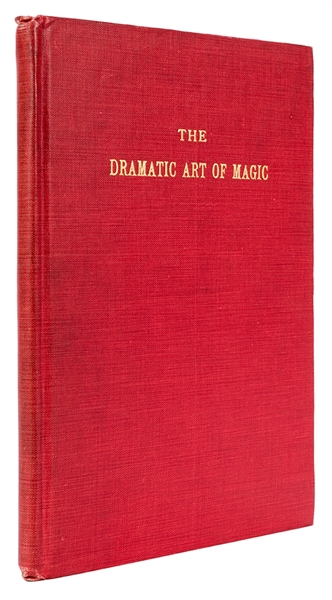 The Dramatic Art of Magic [T. Nelson Downs’ Copy].
