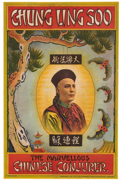 Chung Ling Soo. The Marvellous Chinese Conjurer.
