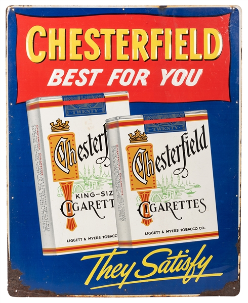 Chesterfield “Best for You” Embossed Tin Sign.