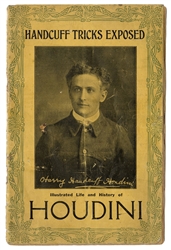 Handcuff Secrets Exposed. Illustrated Life and History of Houdini.