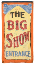 Big Show Entrance Sideshow Banner.