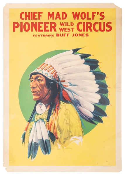 Chief Mad Wolf’s Pioneer Wild West Circus.