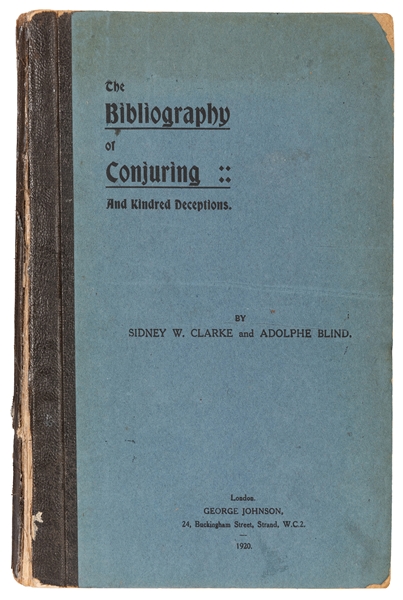 The Bibliography of Conjuring and Kindred Deceptions.