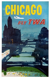 Chicago. Fly TWA.