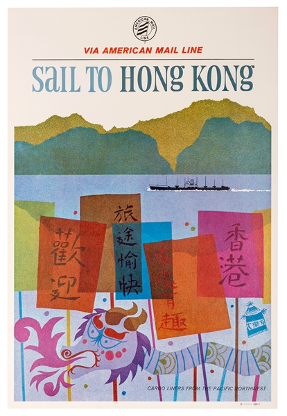 Sail to Hong Kong. American Mail Line.