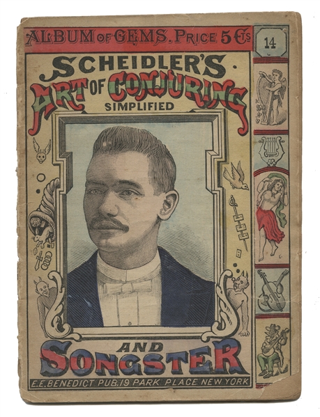 Scheidler’s Art of Conjuring Simplified and Songster [cover title].