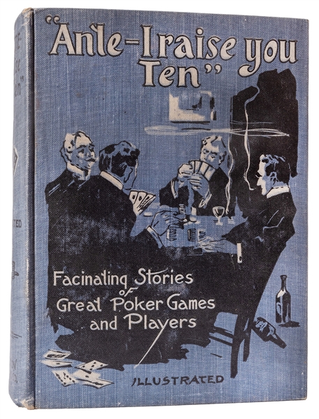 Ante—I Raise You Ten: Stories of the Great American Game.