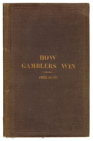 How Gamblers Win.