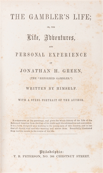 The Gambler’s Life; or, the Life, Adventures, and Personal Experiences of Jonathan J. Green.