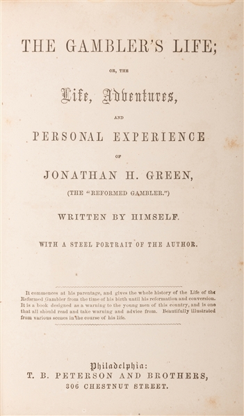 The Gambler’s Life; or, the Life, Adventures, and Personal Experiences of Jonathan H. Green.