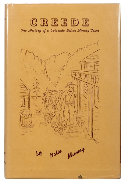 Creede: The History of a Colorado Mining Town.