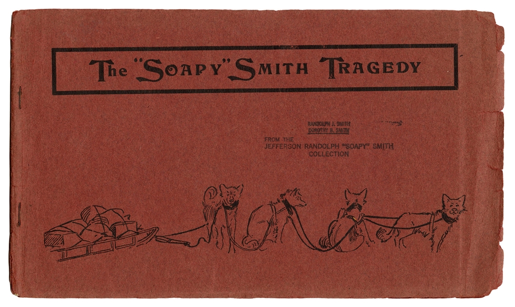The “Soapy” Smith Tragedy.