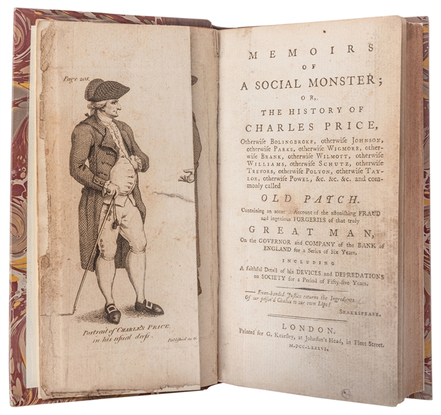 Memoirs of a Social Monster; or, the History of Charles Price…Commonly Called Old Patch, Containing an accurate Account of the astonishing Fraud and ingenious Forgeries of that truly Great Man.