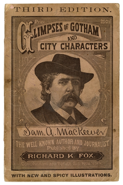Glimpses of Gotham and City Characters by Samuel A. Mackeever, the American Charles Dickens.
