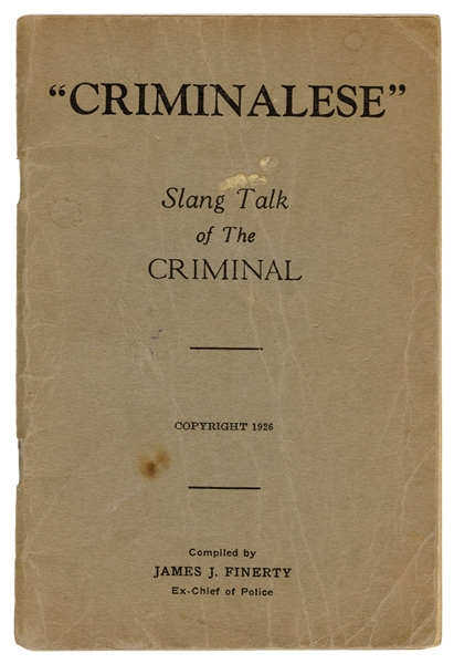 Criminalese.” Slang Talk of the Criminal [cover title].