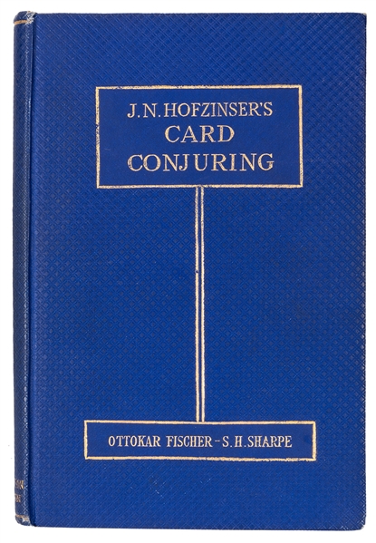 J.N. Hofzinser’s Card Conjuring.