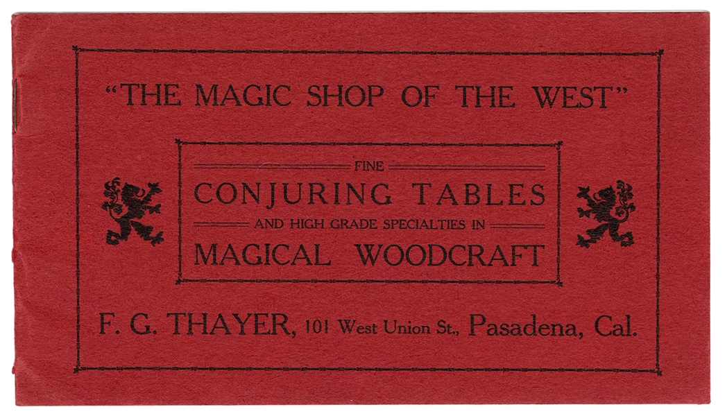 F.G. Thayer. “The Magic Shop of the West” Catalog.