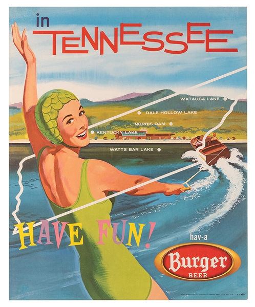 Burger Beer. Have Fun in Tennessee. Cincinnati/Akron, ca. 1955. 
