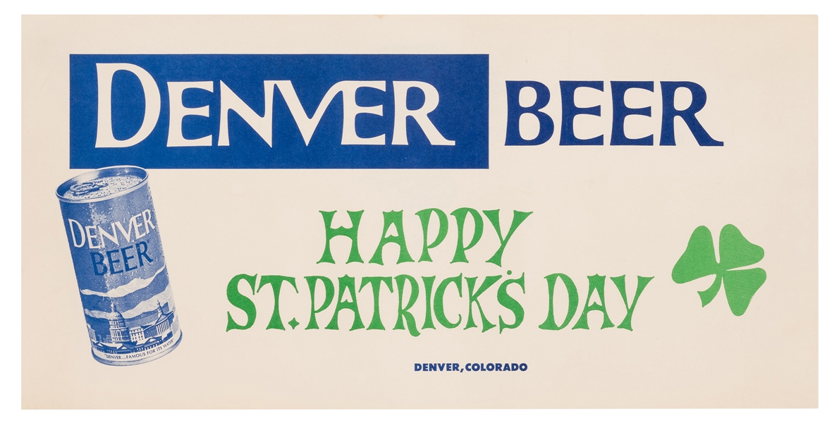 Denver Beer. Happy St. Patrick’s Day. 