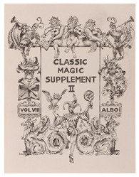 Albo, Robert. Classic Magic Supplement II, Vol. VIII. 