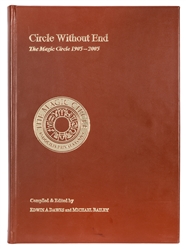 Dawes, Edwin A. and Michael Bailey (eds.) Circle Without End: The Magic Circle 1905 – 2005.