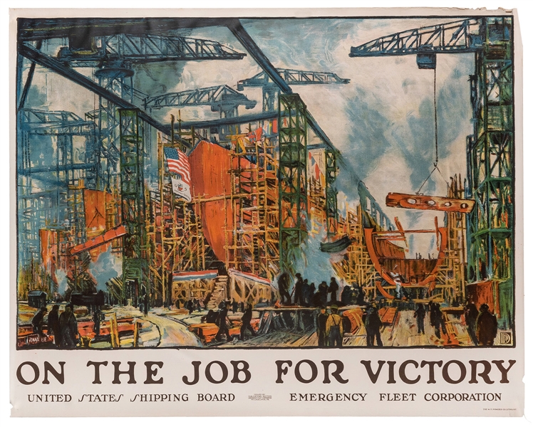 Lie, Jonas (1880-1940). On the Job for Victory. United States Shipping Board/Emergency Fleet Corporation. 