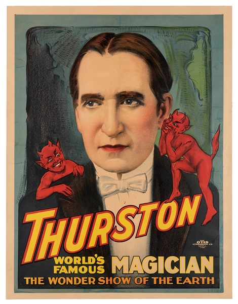 Thurston, Howard. Thurston / World’s Famous Magician. The Wonder Show of the Earth. 