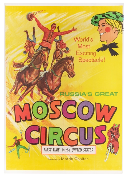 Russia’s Great Moscow Circus. First Time in the United States. [1963]. 