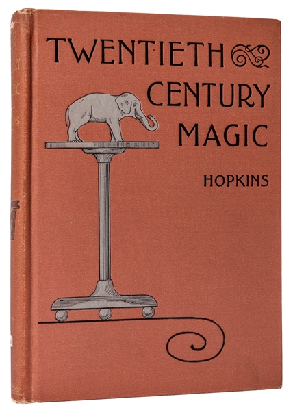 Hopkins, Albert. Twentieth Century Magic. 